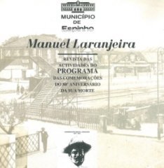 Manuel Laranjeira : revista das actividades do programa das Comemorações do 80.º aniversário da sua morte