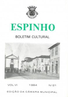 Espinho: boletim cultural Vol.6, n.º21, 1984