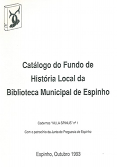 Catálogo do fundo de história local da Biblioteca Municipal de Espinho